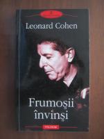 Leonard Cohen - Frumosii invinsi
