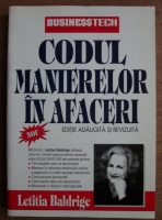 Letitia Baldrige - Codul manierelor in afaceri