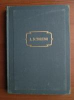 Lev Tolstoi - Opere (volumul 10)