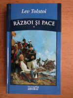 Lev Tolstoi - Razboi si pace (volumul 1)