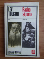 Lev Tolstoi - Razboi si pace (volumul 3)
