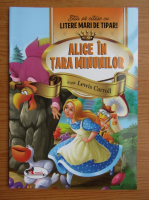 Lewis Carroll - Alice in Tara Minunilor