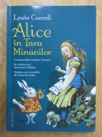 Lewis Carroll - Alice in Tara Minunilor
