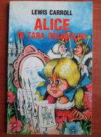 Lewis Carroll - Alice in Tara oglinzilor