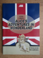 Lewis Carroll - Alice's adventure in wonderland