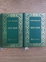 Lewis Wallace - Ben Hur (2 volume)