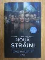 Liane Moriarty - Noua straini