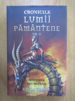 Licia Troisi - Cronicile lumii pamantene, volumul 2. Misiunea lui Sennar