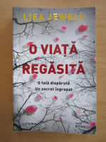 Lisa Jewell - O viata regasita