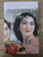 Lisa See - Shanghai girls