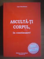 Lise Bourbeau - Asculta-ti corpul, in continuare!