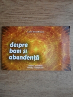 Lise Bourbeau - Despre bani si abundenta