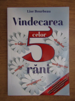 Lise Bourbeau - Vindecarea celor 5 rani