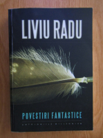 Liviu Radu - Povestiri fantastice