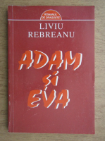 Liviu Rebreanu - Adam si Eva
