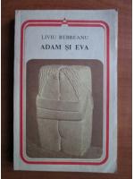 Liviu Rebreanu - Adam si Eva