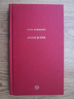 Liviu Rebreanu - Adam si Eva