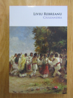 Liviu Rebreanu - Ciuleandra