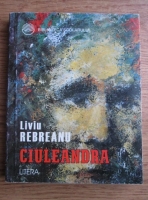 Liviu Rebreanu - Ciuleandra