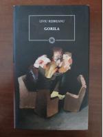 Liviu Rebreanu - Gorila