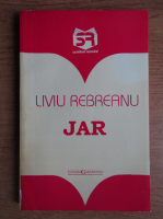 Liviu Rebreanu - Jar