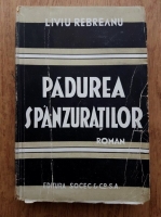 Liviu Rebreanu - Padurea spanzuratilor (1940)