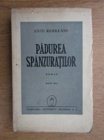 Liviu Rebreanu - Padurea spanzuratilor (1945)