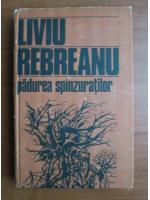 Liviu Rebreanu - Padurea spanzuratilor