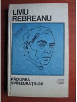 Liviu Rebreanu - Padurea spanzuratilor