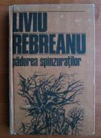 Liviu Rebreanu - Padurea spanzuratilor
