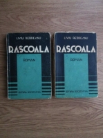 Liviu Rebreanu - Rascoala (2 volume)