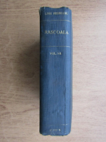 Liviu Rebreanu - Rascoala (volumul 1 si 2, coligate, 1938)
