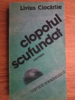 Livius Ciocarlie - Clopotul scufundat