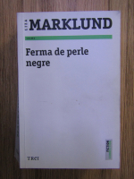 Liza Marklund - Ferma de perle negre