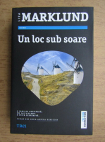 Liza Marklund - Un loc sub soare