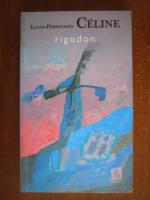 Louis Ferdinand Celine - Rigodon