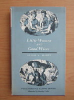 Louisa May Alcott - Little women. Good wives