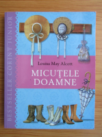 Louisa May Alcott - Micutele doamne