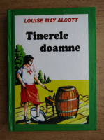 Louise May Alcott - Tinerele doamne