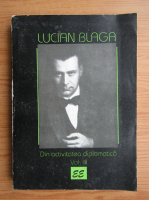 Lucian Blaga - Din activitatea diplomatica (volumul 3)