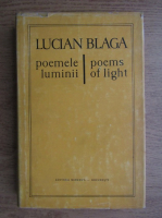Lucian Blaga - Poemele luminii (editie bilingva romana-engleza)
