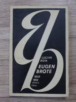 Lucian Boia - Eugen Brote (1850-1912)