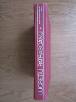 Lucretiu Patrascanu - Screri, articole, cuvantari 1944-1947