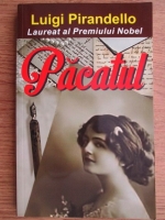 Luigi Pirandello - Pacatul 