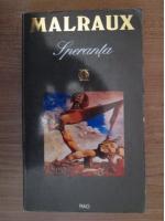 Malraux - Speranta