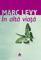 Marc Levy - In alta viata