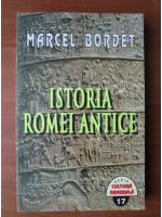 Marcel Bordet - Istoria Romei Antice