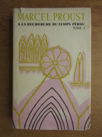 Marcel Proust - A la recherche du temps perdu. Du cote de chez Swann