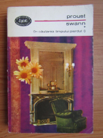 Marcel Proust - Swann (volumul 1)