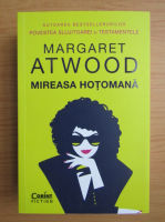 Margaret Atwood - Mireasa hotomana